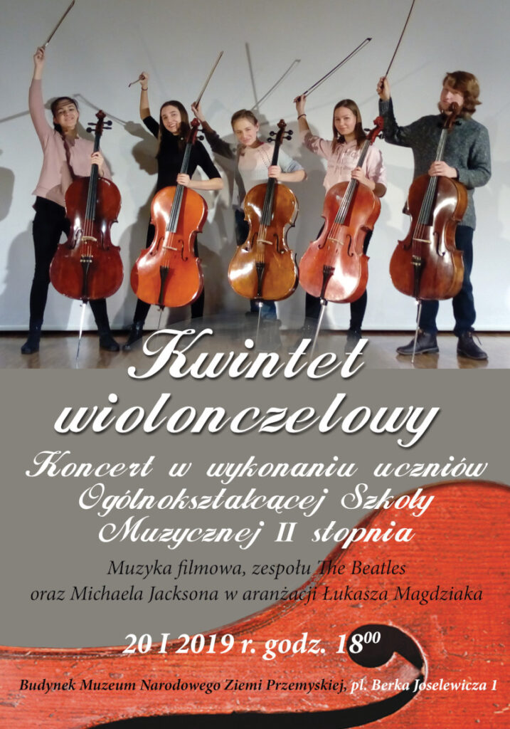 Koncert Kwintetu wiolonczelowego uczniów Ogólnokształcącej Szkoły Muzycznej II stopnia
